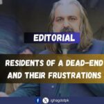Residents of a Dead-End and Their Frustrations
